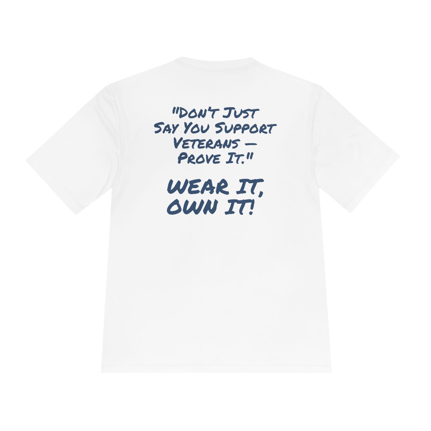 Support Veterans – Wear It, Own It! Graphic Tee