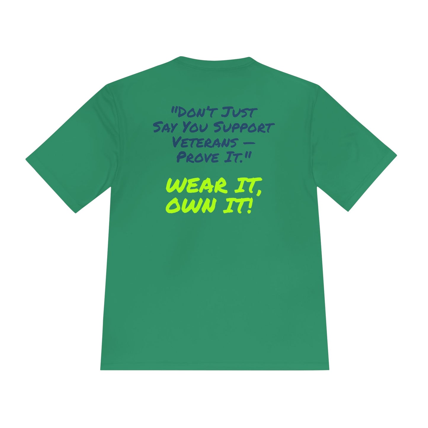 Support Veterans – Wear It, Own It! Graphic Tee