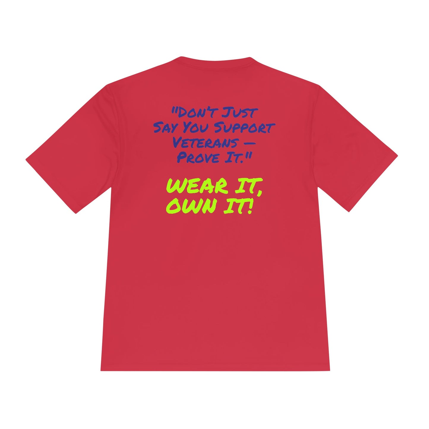Support Veterans – Wear It, Own It! Graphic Tee