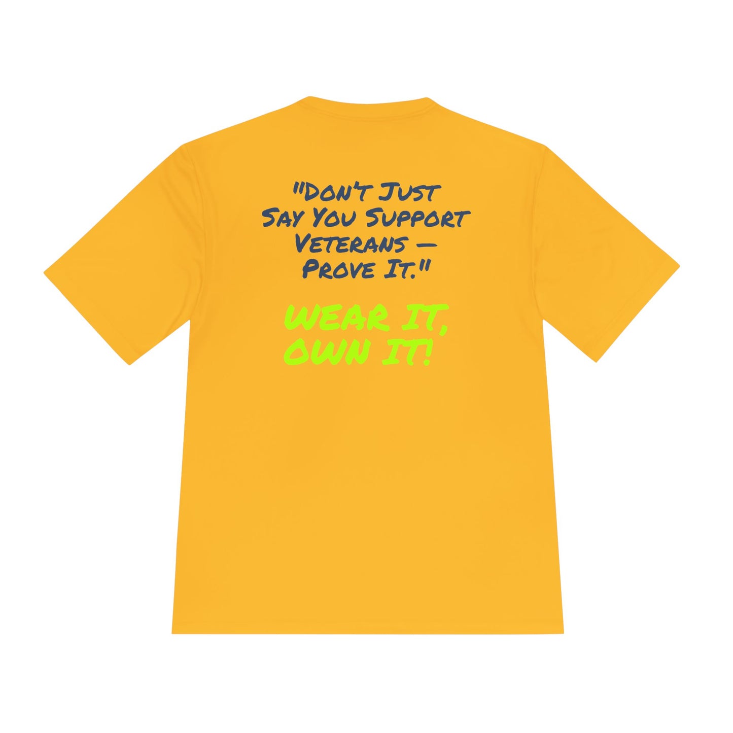 Support Veterans – Wear It, Own It! Graphic Tee