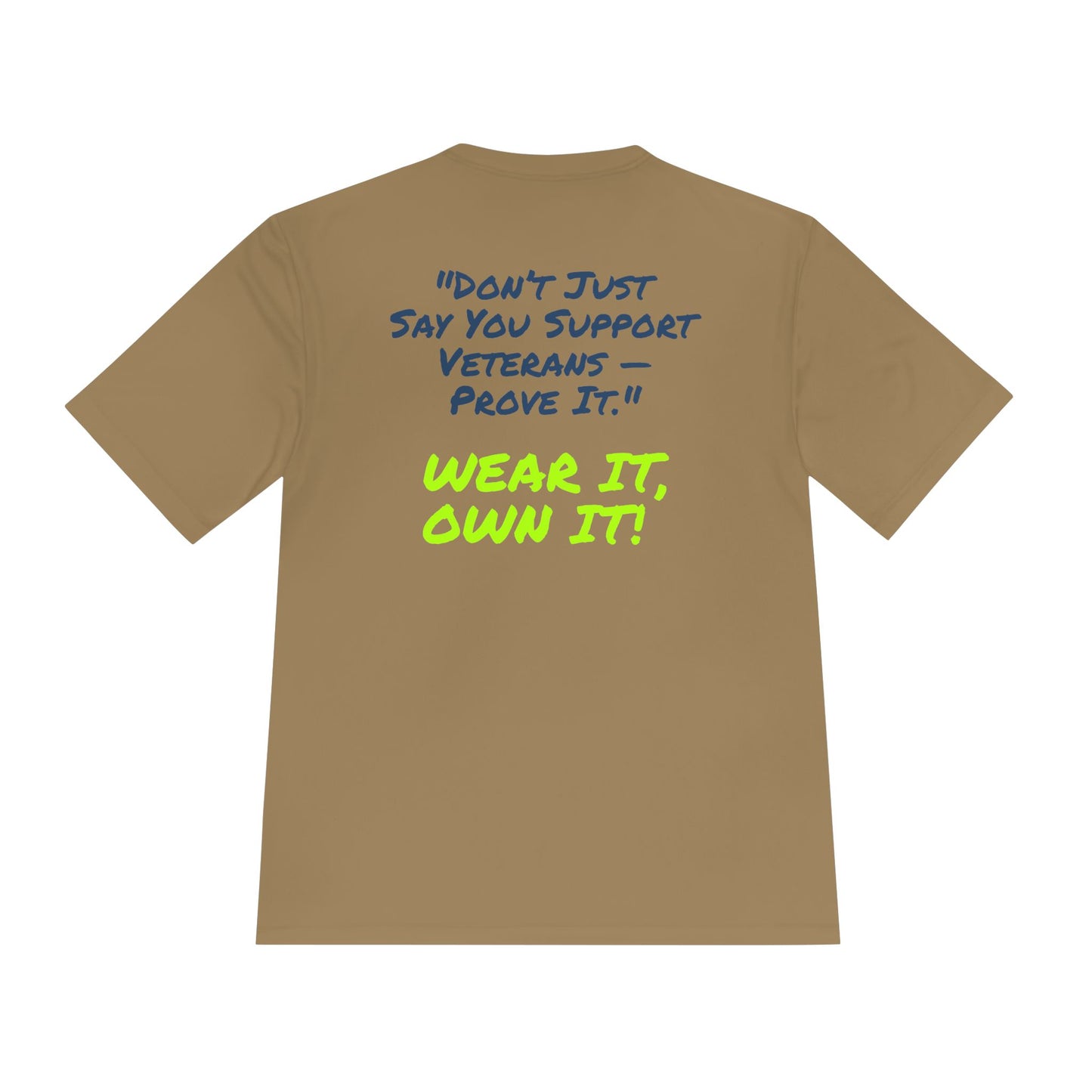 Support Veterans – Wear It, Own It! Graphic Tee