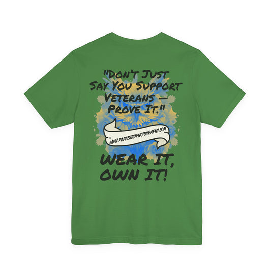 Support Veterans – Wear It, Own It! Graphic Tee